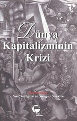 Dünya Kapitalizminin Krizi - Belge Yayınları
