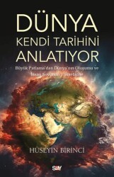 Dünya Kendi Tarihini Anlatıyor - Say Yayınları