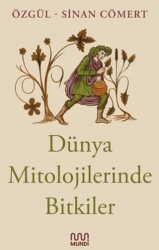 Dünya Mitolojilerinde Bitkiler - Mundi