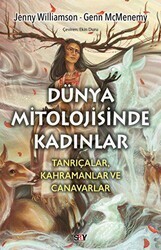 Dünya Mitolojisinde Kadınlar - Say Yayınları
