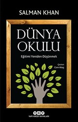 Dünya Okulu - Eğitimi Yeniden Düşünmek - Yapı Kredi Yayınları