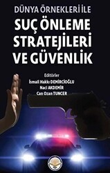 Dünya Önekleri ile Suç Önleme Stratejileri ve Güvenlik - Türk İdari Araştırmaları Vakfı