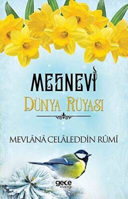 Dünya Rüyası - Mesnevi - 1
