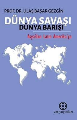 Dünya Savaşı Dünya Barışı - 1