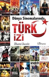 Dünya Sinemalarında Türk İzi - Gülhane Yayınları