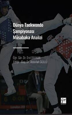 Dünya Taekwondo Şampiyonası Müsabaka Analizi - 1