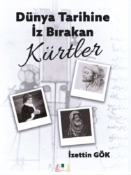 Dünya Tarihinde İz Bırakan Kürtler - 1