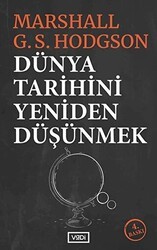 Dünya Tarihini Yeniden Düşünmek - Vadi Yayınları