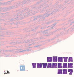 Dünya Yuvarlak Mı? - Nesin Yayınevi