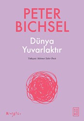 Dünya Yuvarlaktır - Ketebe Yayınları