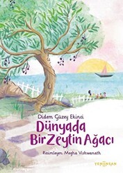 Dünyada Bir Zeytin Ağacı - Yeni İnsan Yayınevi