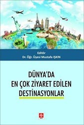 Dünya`da En Çok Ziyaret Edilen Destinasyonlar - Ekin Basım Yayın