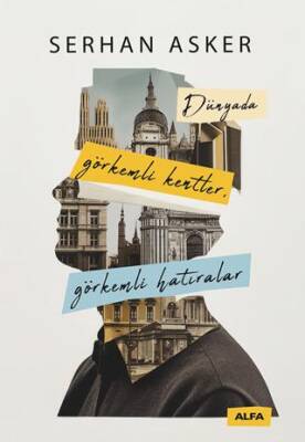 Dünyada Görkemli Kentler, Görkemli Hatıralar - 1