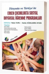 Dünya`da ve Türkiye’de Erken Çocuklukta Sosyal Duygusal Öğrenme Programları - Eğiten Kitap