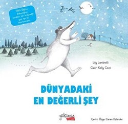 Dünyadaki En Değerli Şey - Yakamoz Yayınevi