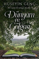 Dünyam ve Gölgesi - Cinius Yayınları