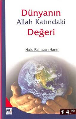 Dünyanın Allah Katındaki Değeri - 1