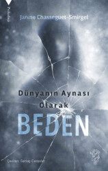 Dünyanın Aynası Olarak Beden - Minotor Kitap