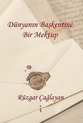 Dünyanın Başkentine Bir Mektup - İkinci Adam Yayınları