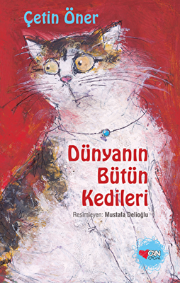 Dünyanın Bütün Kedileri Özel Baskı - 1