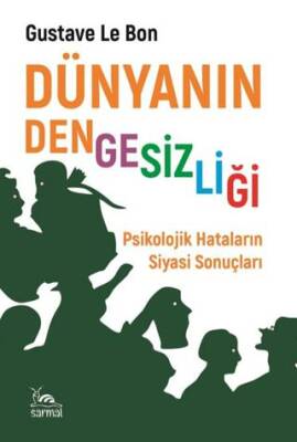 Dünyanın Dengesizliği - 1