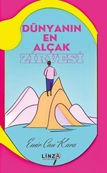 Dünyanın En Alçak Zirvesi - Linza Yayınları