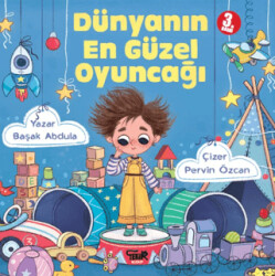 Dünyanın En Güzel Oyuncağı - Tekir Kitap