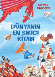 Dünyanın En Sıkıcı Kitabı - Doğan Çocuk
