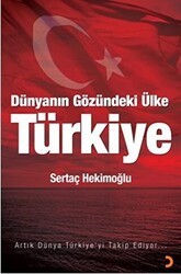 Dünyanın Gözündeki Ülke: Türkiye - Cinius Yayınları