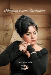 Dünyanın Kanını Zehirlediler - Tilki Kitap