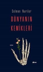 Dünyanın Kemikleri - Şule Yayınları