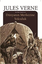 Dünyanın Merkezine Yolcukuk - Rönesans Yayınları