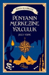 Dünyanın Merkezine Yolculuk - Tulu Kitap