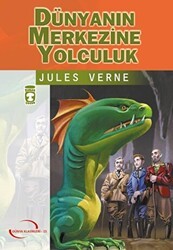 Dünyanın Merkezine Yolculuk - Timaş Çocuk