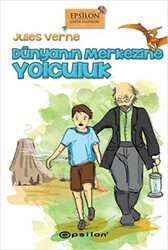 Dünyanın Merkezine Yolculuk - Epsilon Yayınevi