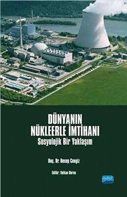 Dünyanın Nükleerle İmtihanı - 1