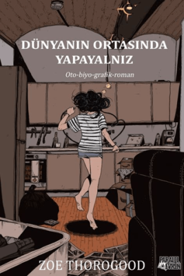 Dünyanın Ortasında Yapayalnız - 1