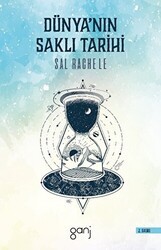 Dünya’nın Saklı Tarihi - Ganj Kitap