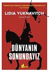 Dünyanın Sonundayız - Çınar Yayınları
