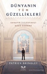 Dünyanın Tüm Güzellikleri - Kairos Kitap