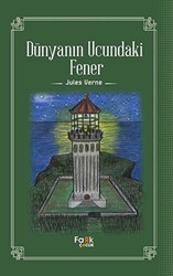 Dünyanın Ucundaki Fener - Fark Yayınları