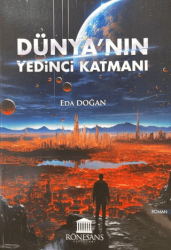Dünya’nın Yedinci Katmanı - Rönesans Yayınları