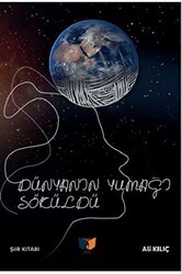 Dünyanın Yumağı Söküldü - Ateş Yayınları