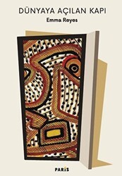 Dünyaya Açılan Kapı - Paris Yayınları