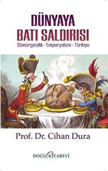 Dünyaya Batı Saldırısı - Doğu Kitabevi