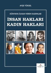 Dünyaya İlham Veren Kadınlar - İnsan Hakları Kadın Hakları - Kitap Life