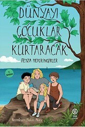 Dünyayı Çocuklar Kurtaracak - Sia Kitap
