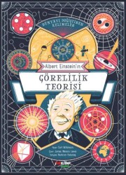 Dünyayı Değiştiren Kelimeler - Albert Einstein’ın Görelilik Teorisi - The Kitap Çocuk