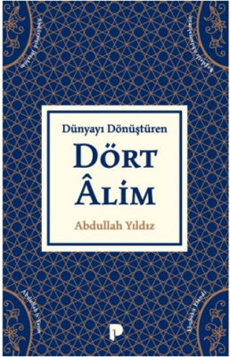 Dünyayı Dönüştüren Dört Alim - 1