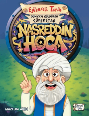 Dünyayı Güldüren Süperstar - Nasreddin Hoca - 1